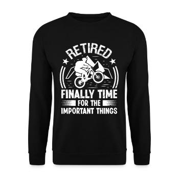 Retired finally Time for the important - Unisex Sweatshirt - black - Front - Alina (178cm) & Michal (187cm)