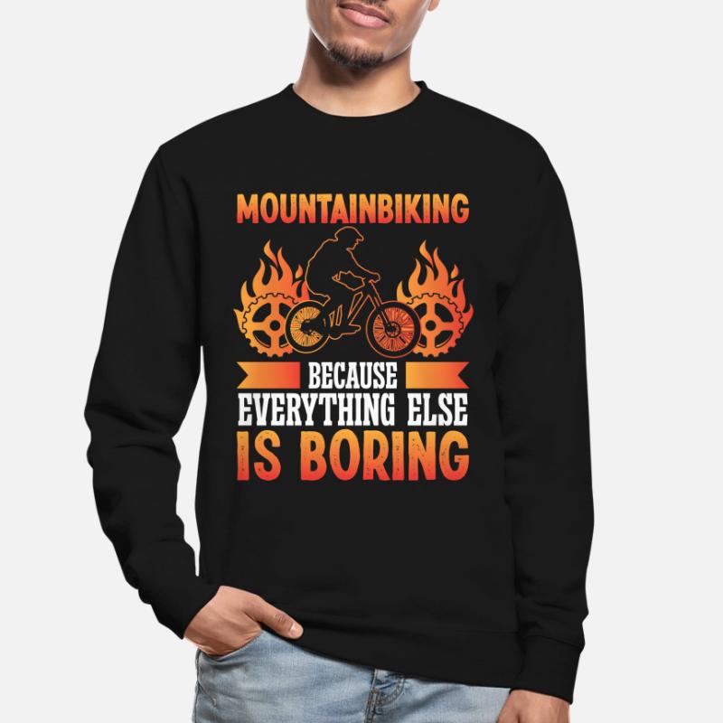 Le VTT parce que tout le reste Sweat-shirt Unisexe