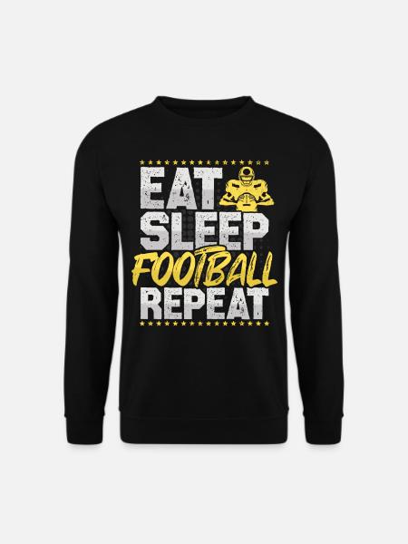 American Football Eat Sleep Repeat Hobby Football - Unisex Pullover - Schwarz