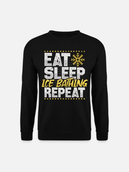 Eisbaden Eat Sleep Repeat Schnee Hobby Eisbaden - Unisex Pullover - Schwarz