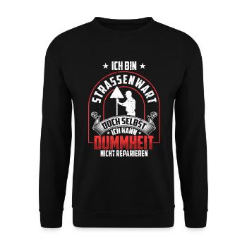 Straßenwärter nicht reparieren Straßenbauer - Unisex Pullover - Schwarz - Vorne - Alina (178cm) & Michal (187cm)