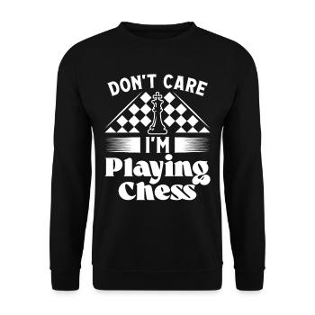 Don't care i'm playing Chess - Unisex Sweatshirt - black - Front - Alina (178cm) & Michal (187cm)
