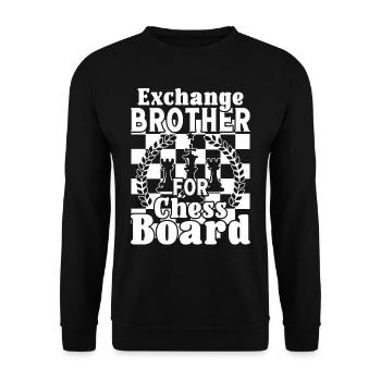 Échanger un frère contre un échiquier - Sweat-shirt Unisexe - noir - Devant - Alina (178cm) & Michal (187cm)