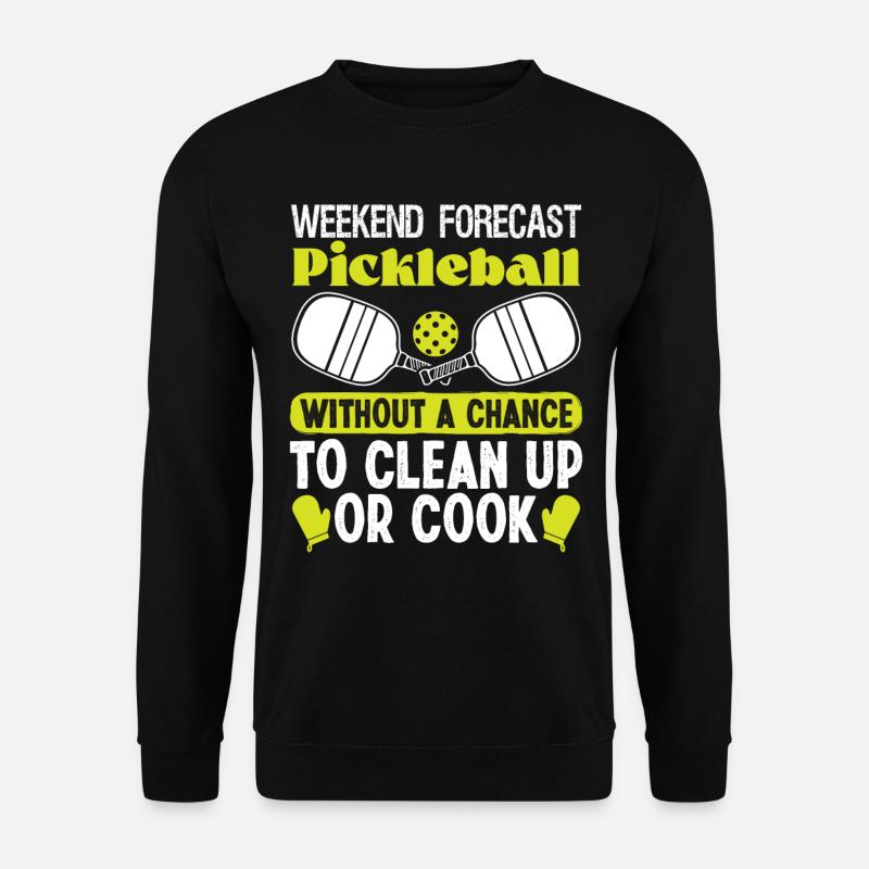Weekend Forecast Pickleball - Unisex Sweatshirt - black