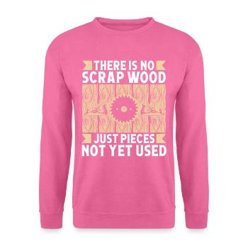 there is no Scrap Wood - Unisex Sweatshirt - pink - Front