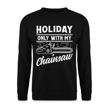 Vacances seulement avec ma tronçonneuse - Sweat-shirt Unisexe - noir - Devant - Alina (178cm) & Michal (187cm)