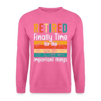 Retiré enfin Il est temps pour les choses importantes - Sweat-shirt Unisexe - rose - Devant