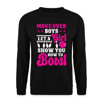 Move over Boys lik a Girl vous montrer comment jouer au bowling - Sweat-shirt Unisexe - noir - Devant - Alina (178cm) & Michal (187cm)