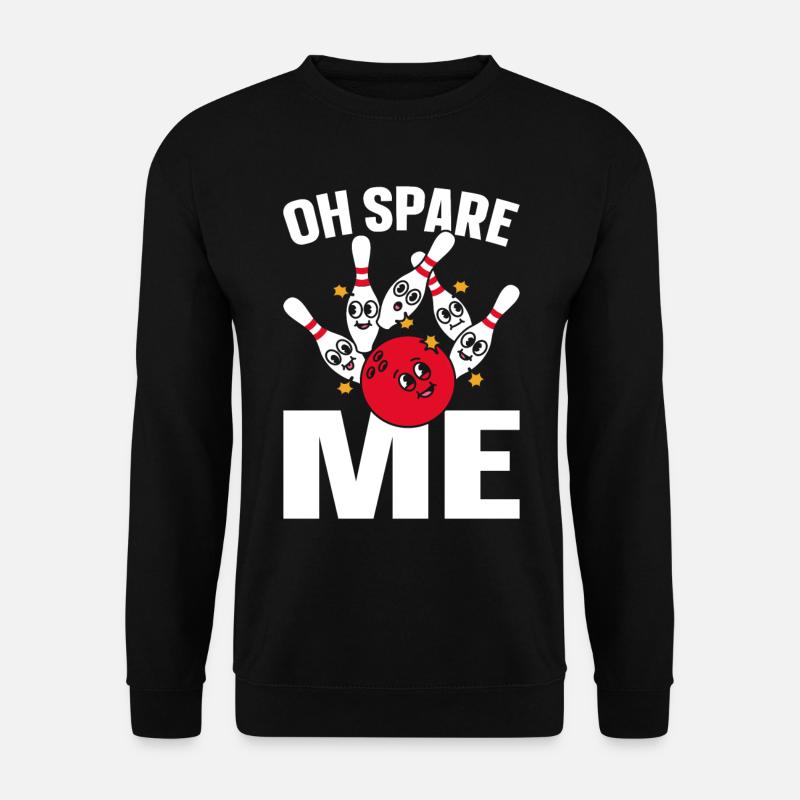 Oh Spare me - Unisex Pullover - Schwarz