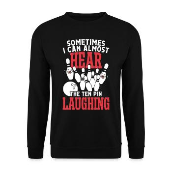 Somtimes i can almost hear the ten pin - Unisex Pullover - Schwarz - Vorne - Alina (178cm) & Michal (187cm)