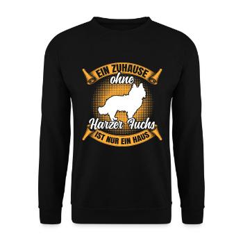 Ohne Harzer Fuchs nur ein Haus Hütefuchs - Unisex Pullover - Schwarz - Vorne - Alina (178cm) & Michal (187cm)