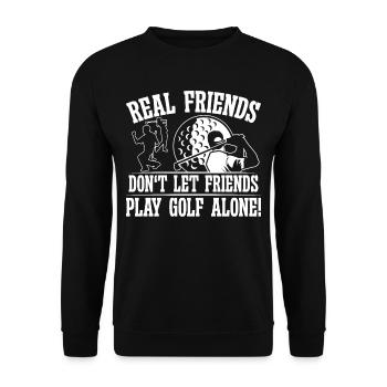 Les vrais amis ne laissent pas les amis jouer au golf - Sweat-shirt Unisexe - noir - Devant - Alina (178cm) & Michal (187cm)