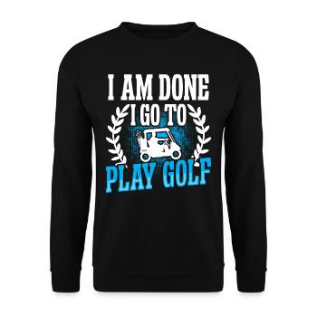 J’ai fini je vais jouer au golf - Sweat-shirt Unisexe - noir - Devant - Alina (178cm) & Michal (187cm)