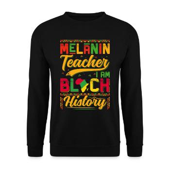 Melanin Teacher i'm Black History - Unisex Sweatshirt - black - Front - Alina (178cm) & Michal (187cm)