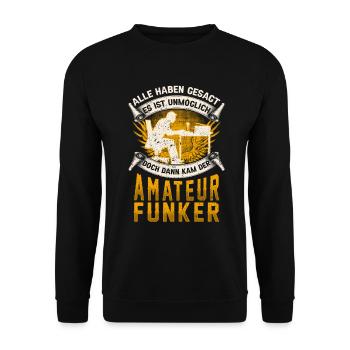 Amateurfunker unmöglich Hobbyfunker - Unisex Pullover - Schwarz - Vorne - Alina (178cm) & Michal (187cm)