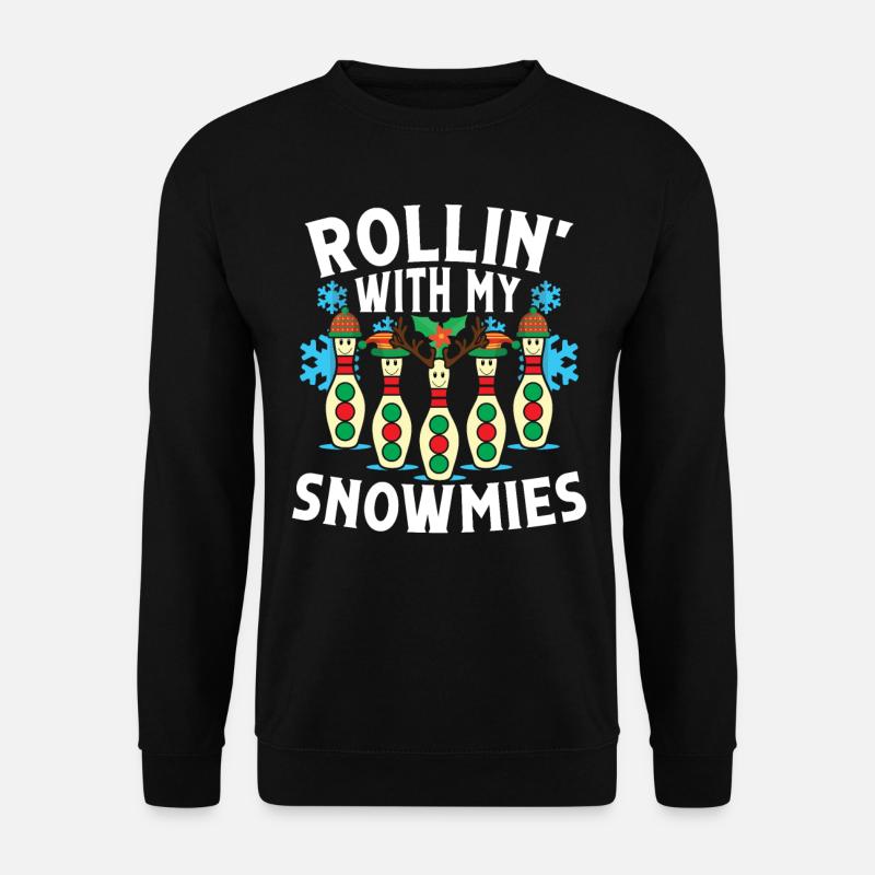Rollin with my snowmies - Unisex Sweatshirt - black