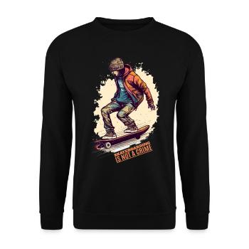 Cool Skater Skateboarding is not a Crime - Unisex Sweatshirt - black - Front - Alina (178cm) & Michal (187cm)