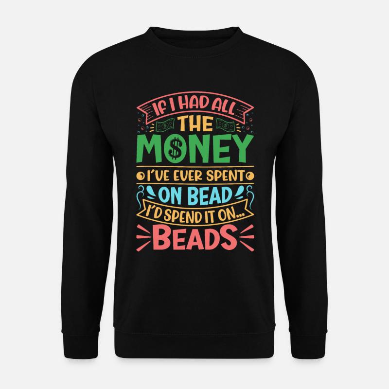Beading Designs for Beader. - Unisex Sweatshirt - black
