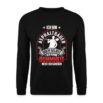 Asphaltbauer nicht reparieren Straßenbauer - Unisex Pullover - Schwarz - Vorne - Alina (178cm) & Michal (187cm)