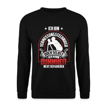Vermessungstechniker nicht reparieren Vermesser - Unisex Pullover - Schwarz - Vorne - Alina (178cm) & Michal (187cm)