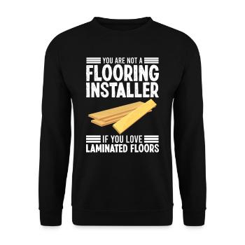 You not a flooring installer when you - Unisex Sweatshirt - black - Front - Alina (178cm) & Michal (187cm)
