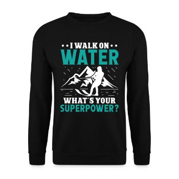Walk on water what is your superpower? - Unisex Sweatshirt - black - Front - Alina (178cm) & Michal (187cm)