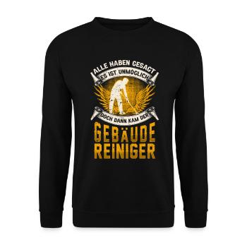 Gebäudereiniger unmöglich Fensterputzer - Unisex Pullover - Schwarz - Vorne - Alina (178cm) & Michal (187cm)