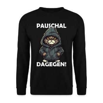 Pauschal dagegen - Bürohumor - Arbeitskollegen - Unisex Pullover - Schwarz - Vorne - Alina (178cm) & Michal (187cm)