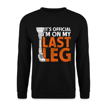 Prosthetic leg It's Official I'm On My Last Leg - Unisex Sweatshirt - black - Front - Alina (178cm) & Michal (187cm)