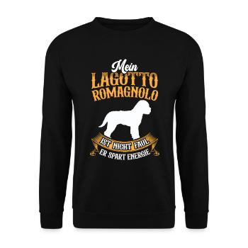 Lagotto Romagnolo ist nicht faul Wasserhund - Unisex Pullover - Schwarz - Vorne - Alina (178cm) & Michal (187cm)