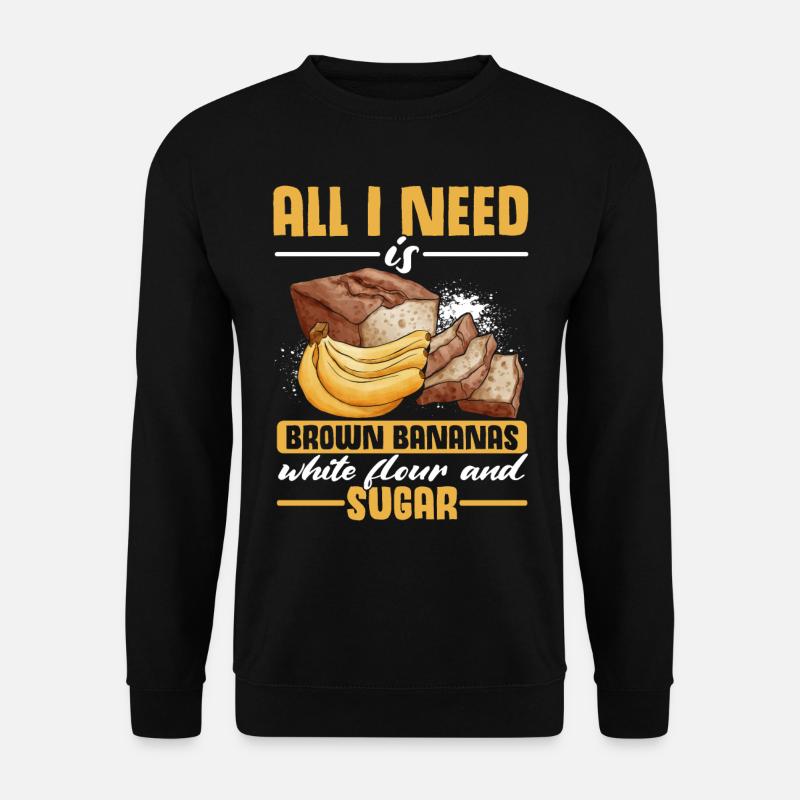 Funny Banana Bread Baking Apparel - Unisex Sweatshirt - black