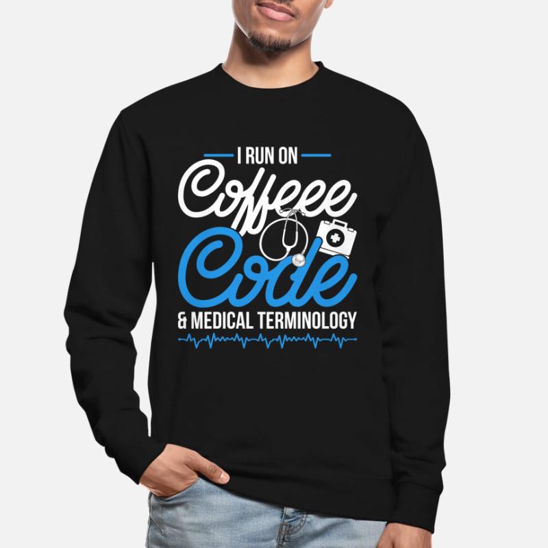 Coding Specialist Coffee, Code & Medical Terminology Unisex Sweatshirt