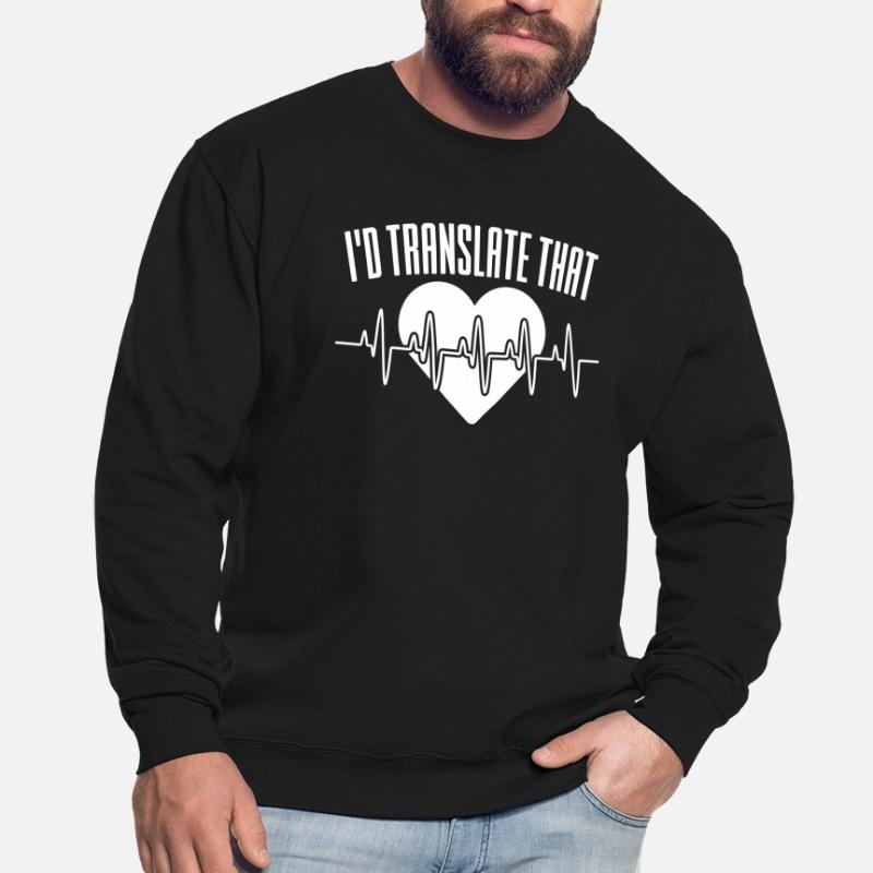 Coding Specialist I'd Translate That Unisex Sweatshirt