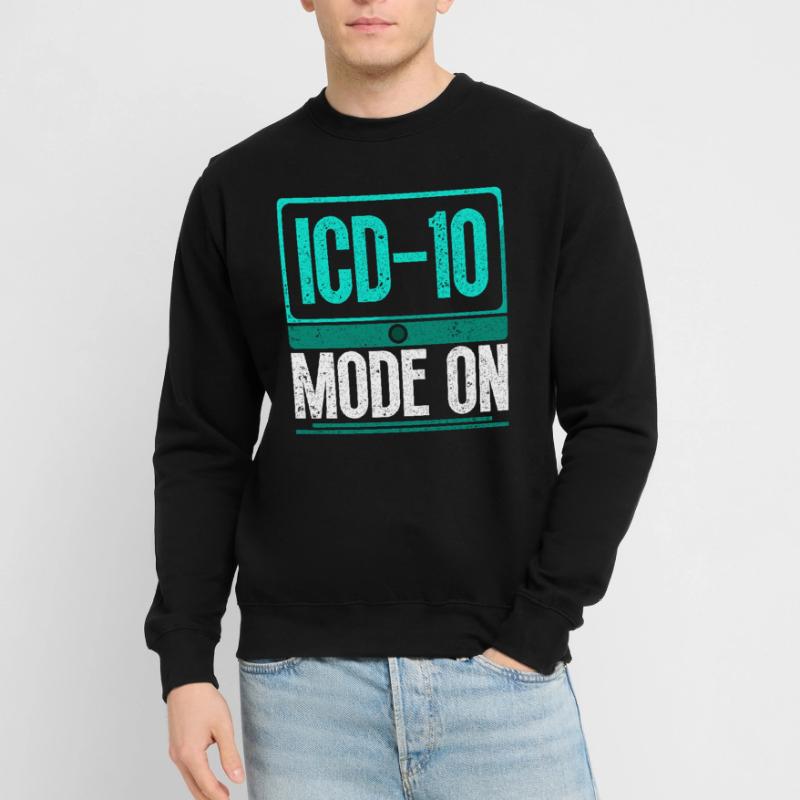 Coding Specialist ICD-10 Mode On Unisex Sweatshirt