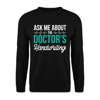 Coding Specialist Ask Me About Doctors Handwriting - Unisex Sweatshirt - black - Front - Alina (178cm) & Michal (187cm)