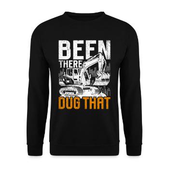 Baggerfahrer Been There Dug That - Unisex Pullover - Schwarz - Vorne - Alina (178cm) & Michal (187cm)