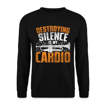 Trumpet Trumpeter Destroying Silence Is my Cardio - Unisex Sweatshirt - black - Front - Alina (178cm) & Michal (187cm)