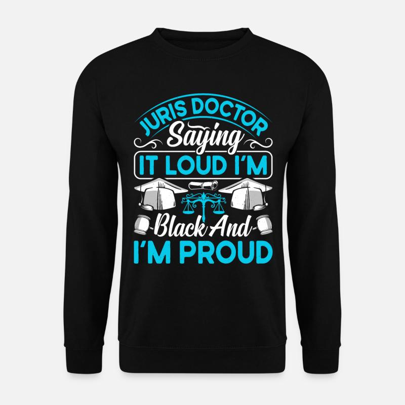 Doctorate Degree great - Unisex Pullover - Schwarz
