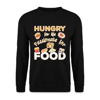 Hungry for Life Passionate for Food food lover - Unisex Pullover - Schwarz - Vorne - Alina (178cm) & Michal (187cm)