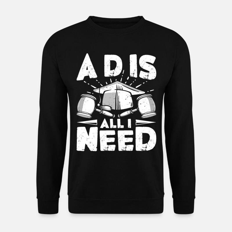Doctorate Degree great - Unisex Sweatshirt - black