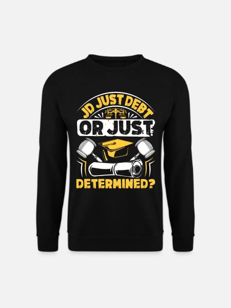 Doctorate Degree great - Unisex Sweatshirt - black