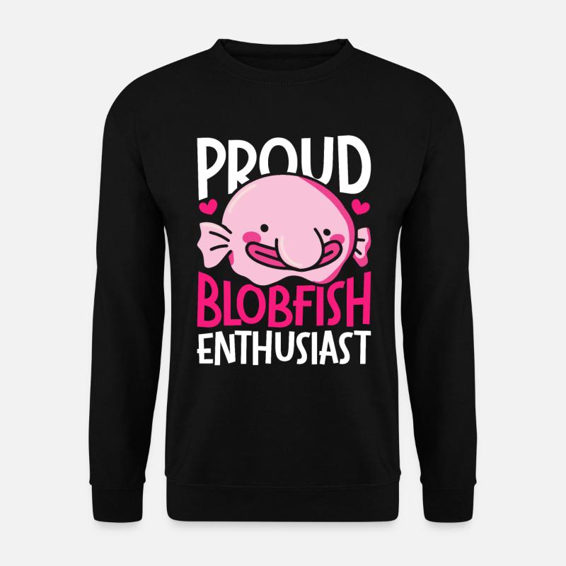 Blobfisch Fier Blobfish Enthausiast - Sweat-shirt Unisexe - noir
