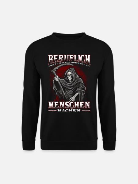 Beruflich wollt ich schon immer - Sarkasmus Spruch - Unisex Pullover - Schwarz
