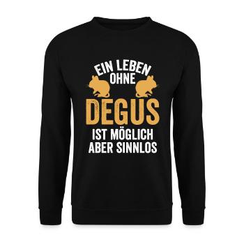Leben ohne Degu Nagetier Stauchratte - Unisex Pullover - Schwarz - Vorne - Alina (178cm) & Michal (187cm)