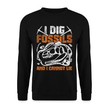 Paläontologe I Dig Fossils And I Cannot Lie - Unisex Pullover - Schwarz - Vorne - Alina (178cm) & Michal (187cm)