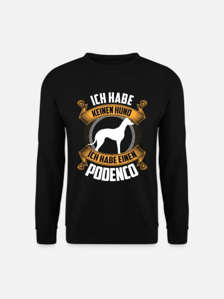 Podenco ist kein Hund spanischer Windhund - Unisex Pullover - Schwarz