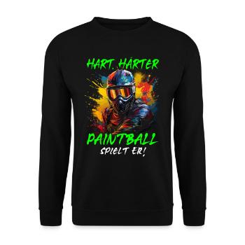 Hart Härter Paintball spielt er | Paintballspieler - Unisex Pullover - Schwarz - Vorne - Alina (178cm) & Michal (187cm)