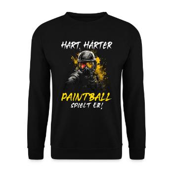 Hart Härter Paintball spielt er | Paintballspieler - Unisex Pullover - Schwarz - Vorne - Alina (178cm) & Michal (187cm)