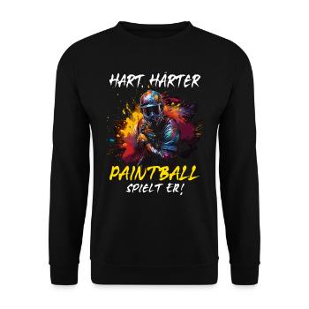 Hart Härter Paintball spielt er | Paintballspieler - Unisex Pullover - Schwarz - Vorne - Alina (178cm) & Michal (187cm)