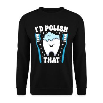 Dental Technician Dental Prosthodontist I'd Polish That - Unisex Sweatshirt - black - Front - Alina (178cm) & Michal (187cm)